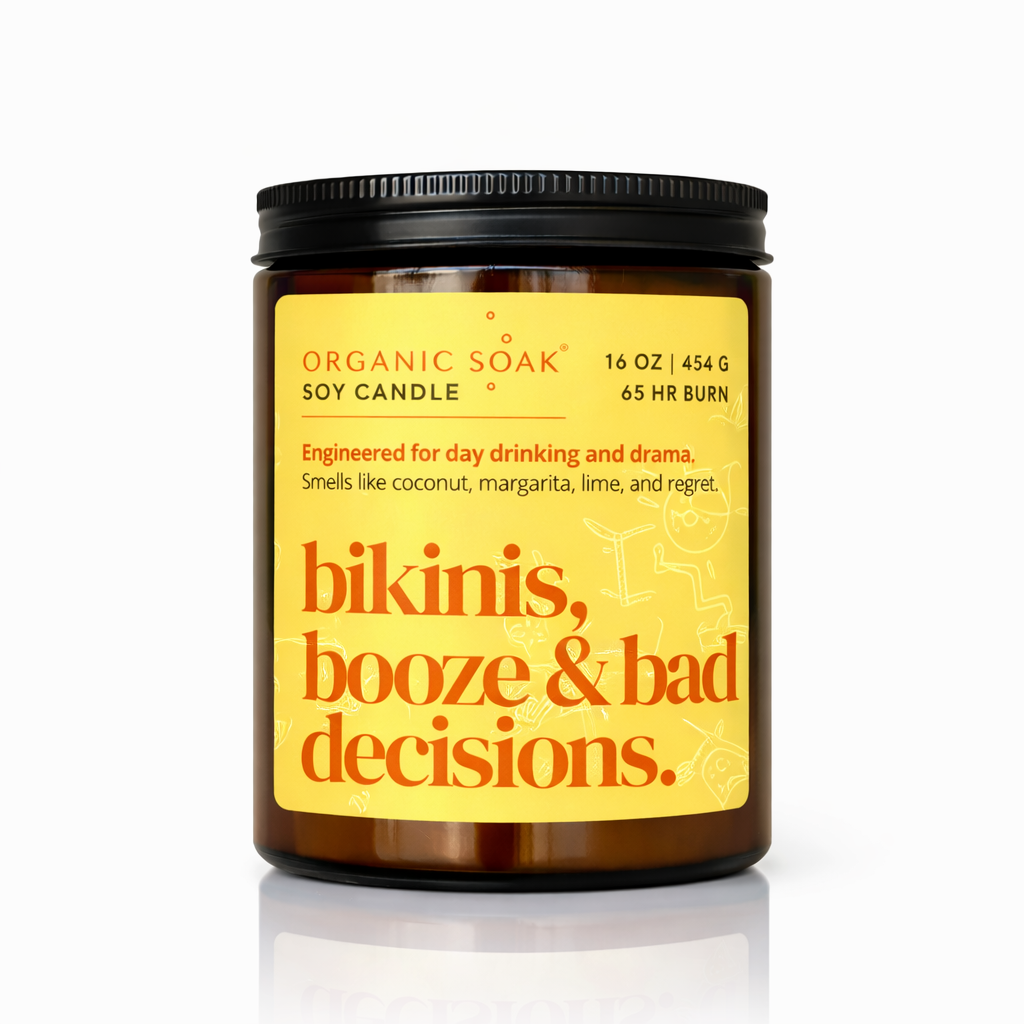 Bikinis, Booze &amp; Bad Decisions Soy Candle